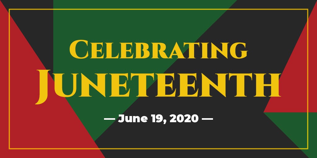 Text Celebrating Juneteenth June 19, 2020 over an abstract red, green and black background