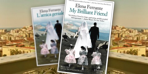 The cover of My Brilliant Friend by Elena Ferrante in both English and Italian over a photo of an Italian cityscape