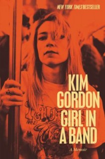 Cover: Girl in a Band by Kim Gordon