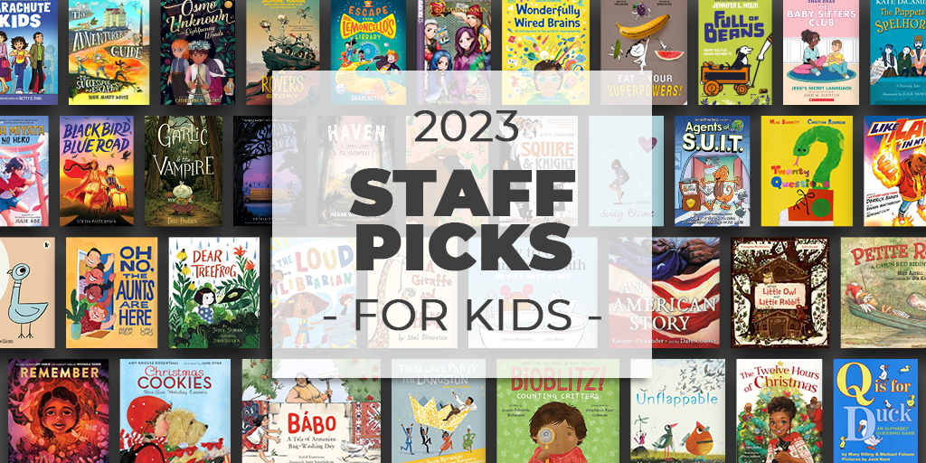 StaffPicks2023_Kids_blog