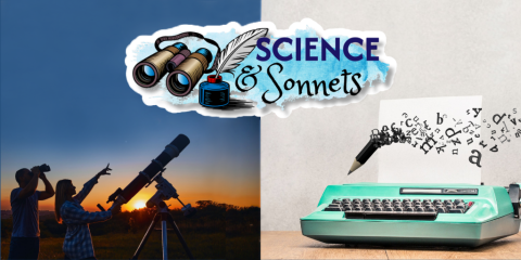 On the left side of the graphic is an image of two adults with a telescope looking at a dusk sky. On the right side of the graphic is an image of a seafoam green typewriter. A pen hovers over the paper in the typewriter while dozens of letters trail out of the top of the pen. The logo for the Science and Sonnets Reading Challenge, which includes digital illustrations of binoculars and a feather pen in a jar of ink, overlays the middle of the graphic.