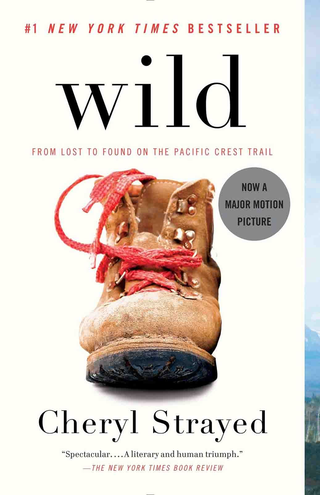  Wild: From Lost to Found on the Pacific Crest Trail by Cheryl Strayed book cover